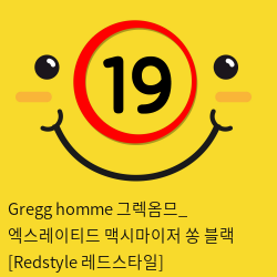 Gregg homme 그렉옴므_ 엑스레이티드 맥시마이저 쏭 블랙 [Redstyle 레드스타일]